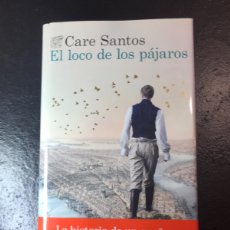 Libros: EL LOCO DE LOS PÁJAROS CARE SANTOS PLANETA 2023
