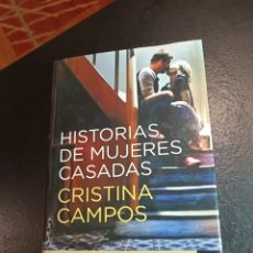 Libros: HISTORIAS DE MUJERES CASADAS FINALISTA PREMIO PLANETA 2022 CRISTINA CAMPOS. PLANETA TAPA DURA