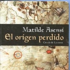 Libros: EL ORIGEN PERDIDO, MATILDE ASENSI, CÍRCULO DE LECTORES