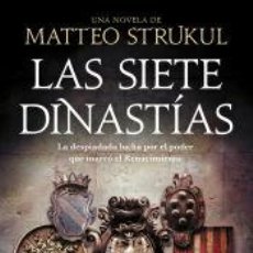 Libros: LAS SIETE DINASTÍAS - STRUKUL, MATTEO