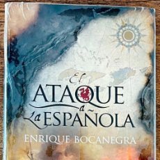 Libros: EL ATAQUE A LA ESPAÑOLA. ENRIQUE BOCANEGRA. EDICIÓN NUEVA CON PRECINTO ORIGINAL.