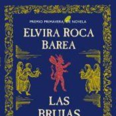 Libros: LAS BRUJAS Y EL INQUISIDOR - ROCA BAREA, ELVIRA