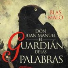 Libros: EL GUARDIÁN DE LAS PALABRAS - MALO, BLAS