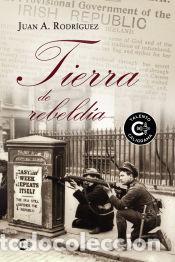 Livres: Tierra de rebeld&iacute;a - Juan A. Rodr&iacute;guez