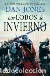 Libros: Los lobos de invierno - Jones, Dan - Foto 1