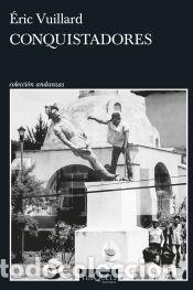 Libros: Conquistadores - Vuillard, &Eacute;ric - Foto 1