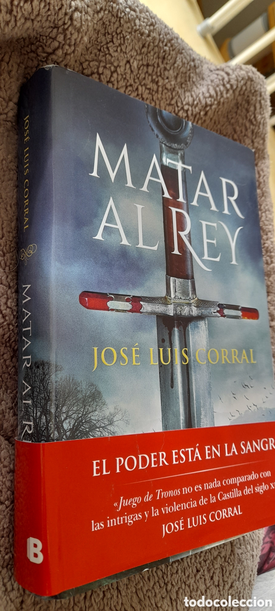 Libros: Matar al rey. Jos&eacute; Luis Corral - Foto 3