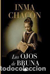 B&uuml;cher: Los ojos de Bruna - Chac&oacute;n, Inma