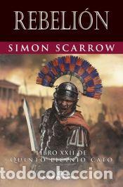 Libros: Rebeli&oacute;n - Scarrow, Simon - Foto 1