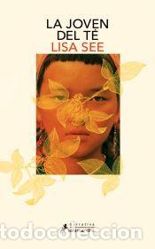 Libros: La joven del t&eacute; - See, Lisa - Foto 1