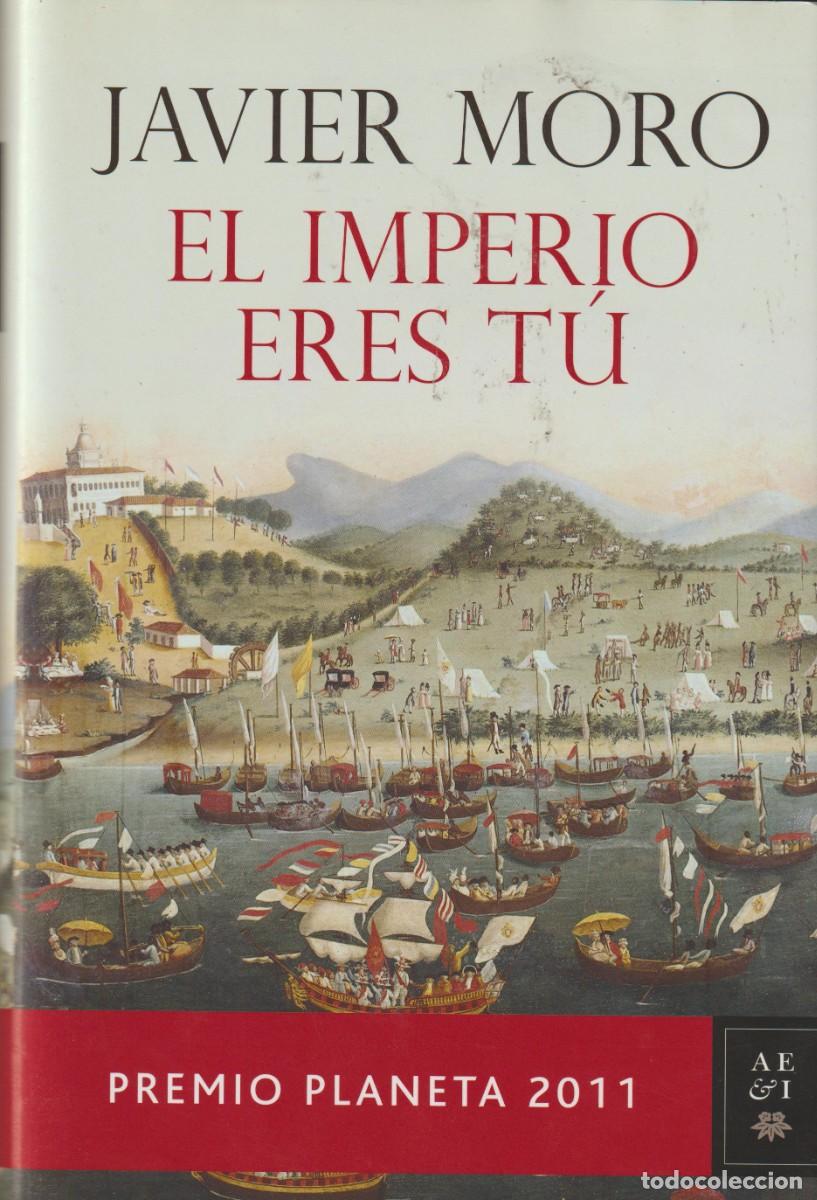 Libros: EL IMPERIO ERES TU - JAVIER MORO - Foto 1