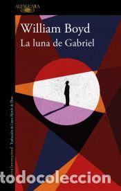 Libros: La luna de Gabriel - Boyd, William - Foto 1