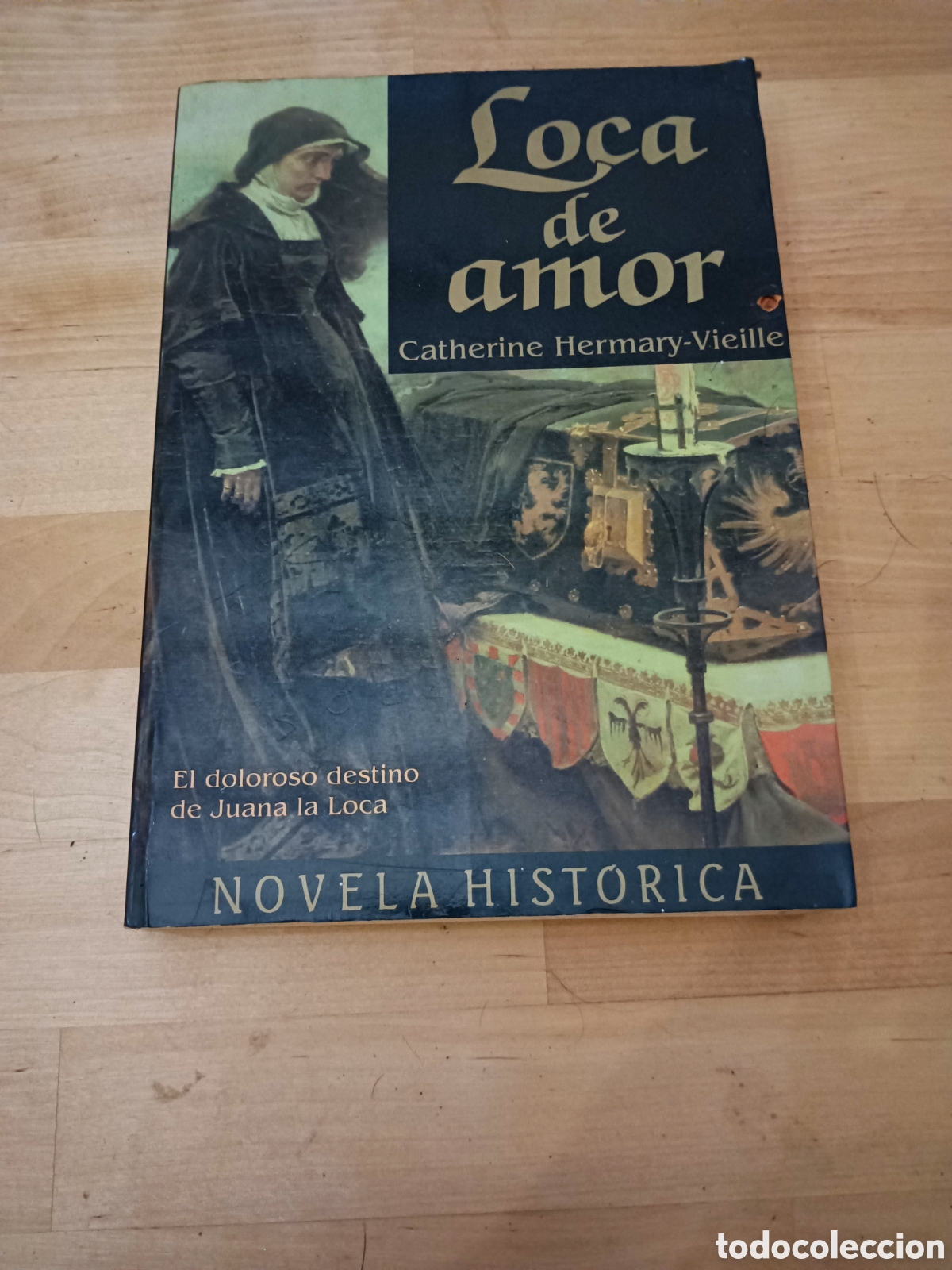 Libros: LOCA DE AMOR - CATHERINE HERMARY-VIEILLE