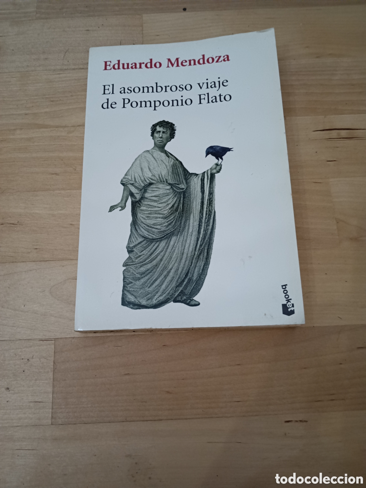 Libros: EL ASOMBROSO VIAJE DE POMPONIO FLATO - EDUARDO MENDOZA