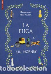 Libros: La fuga - Hornby, Gill