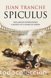 Libros: Spiculus - Tranche, Juan - Foto 1