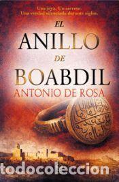 Libros: El anillo de Boabdil - de Rosa, Antonio