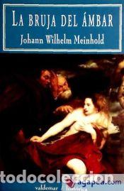 Libros: La bruja del &aacute;mbar - Wilhelm M. Meinhold