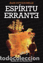 Libros: Esp&iacute;ritu errante - &Aacute;lex Duvauchelle
