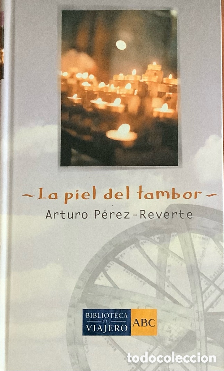 Libros: La piel del tambor de Perez Reverter