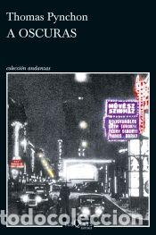 Libros: A oscuras - Pynchon, Thomas - Foto 1