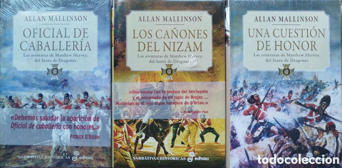 Libros: Oficial de caballer&iacute;a/Los ca&ntilde;ones del Nizam/Una cuesti&oacute;n de honor.Allan Mallinson.Edhasa.