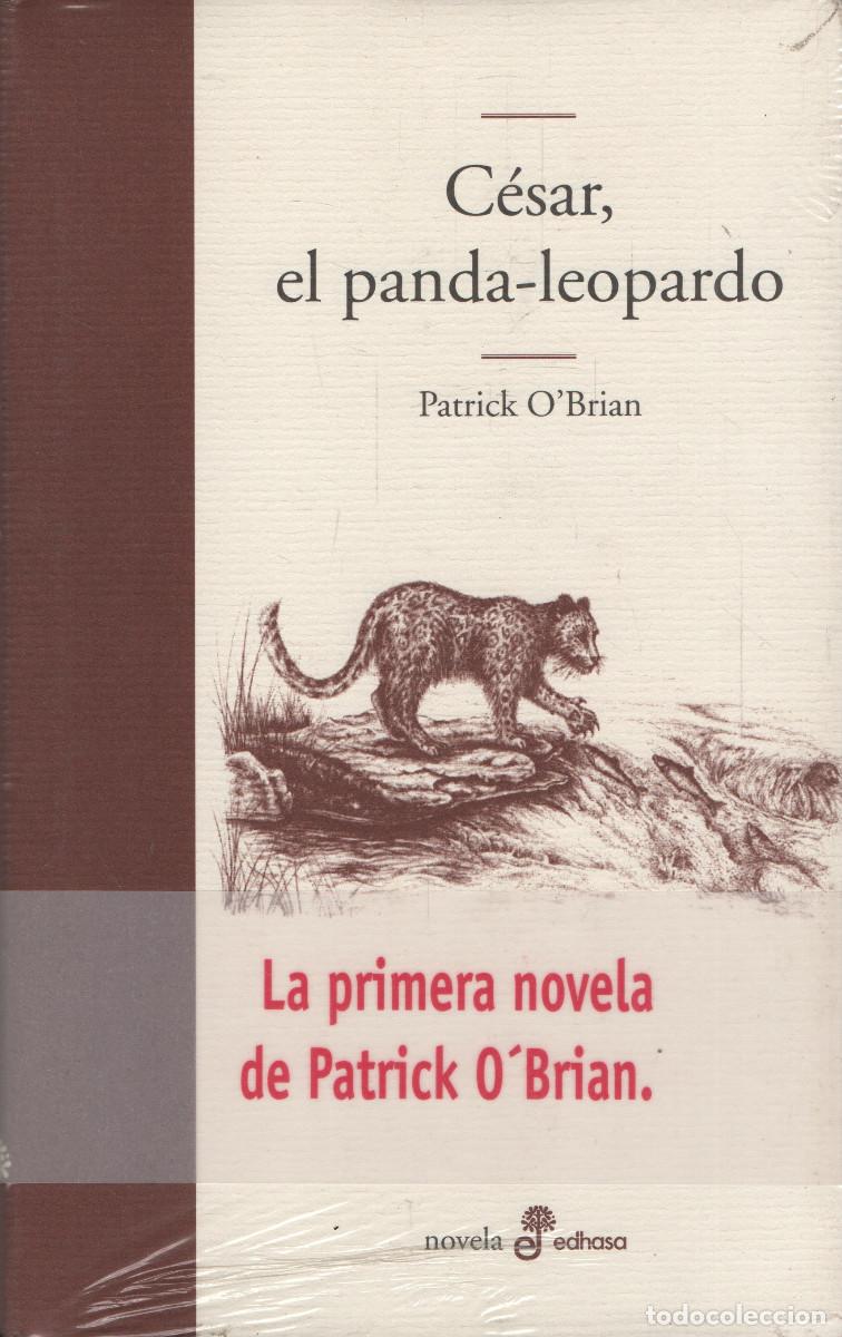 Libros: C&eacute;sar, el panda-leopardo. Patrick O&acute;Brian. Edhasa. 2009.