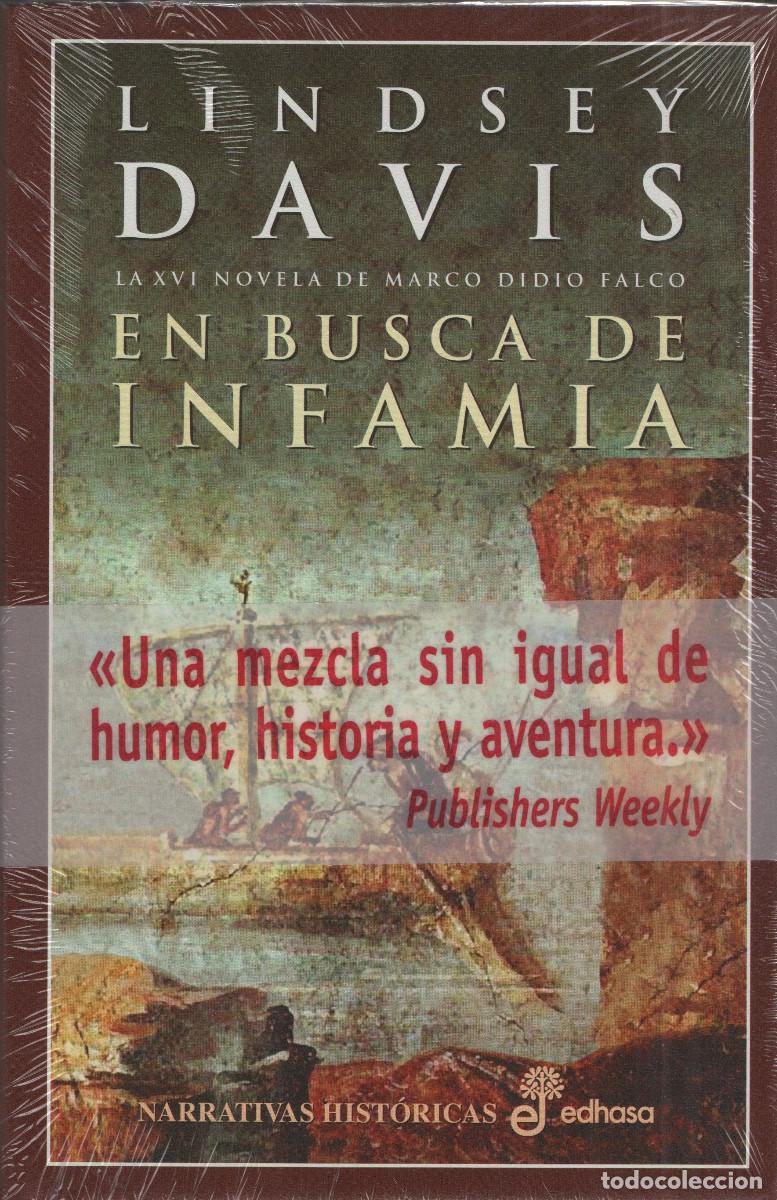Libros: En busca de infamia (XVI) Lindsey Davis. Edhasa. 2005.