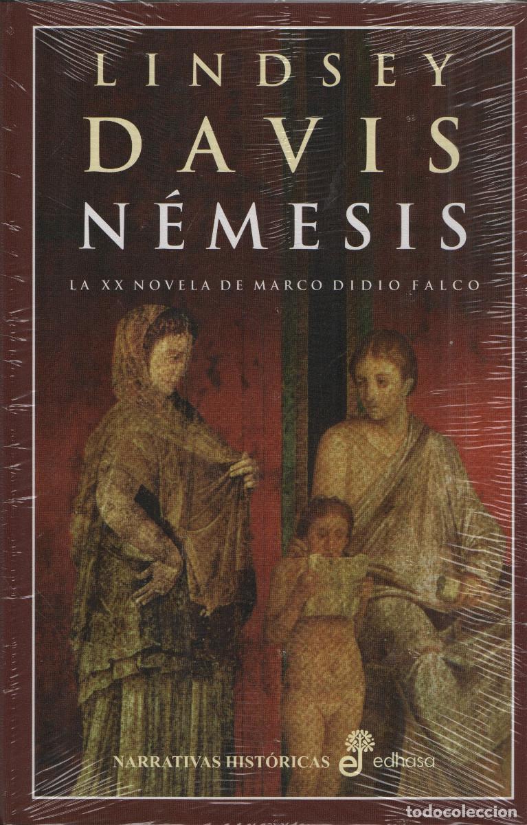 Libros: N&eacute;mesis (XX). Lindsey Davis. Edhasa. 2011.