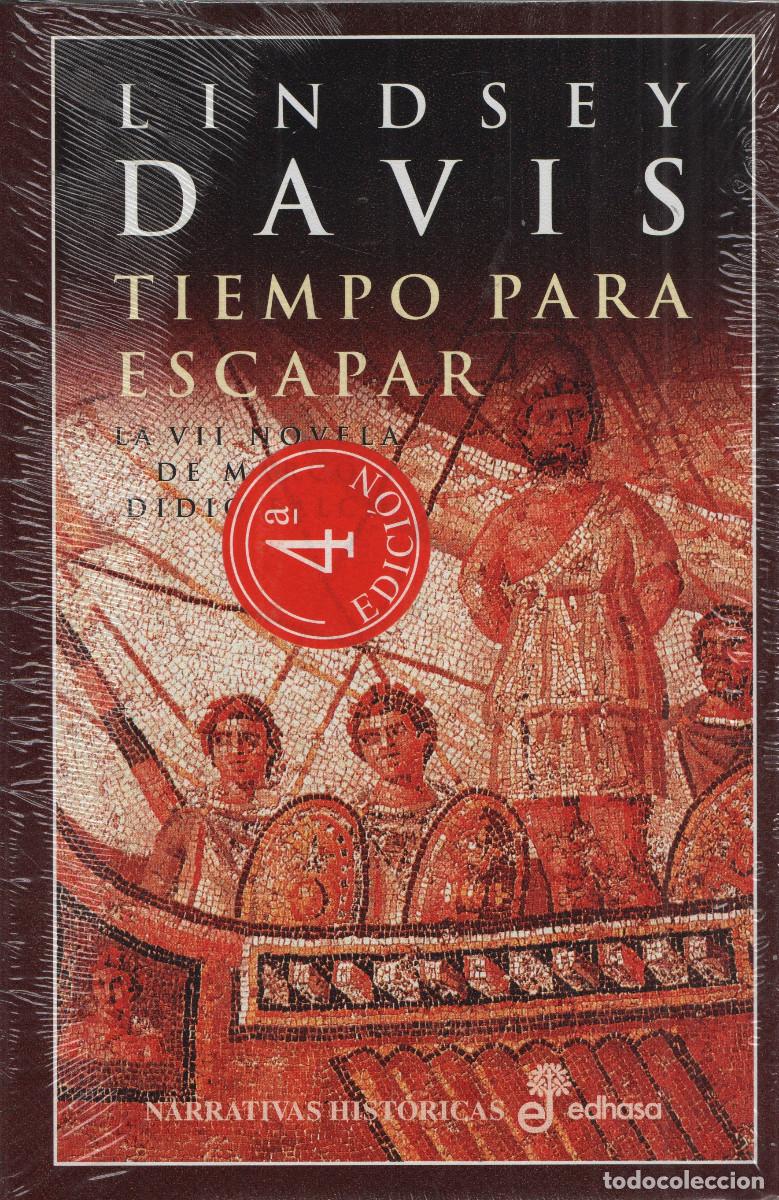 Libros: Tiempo para escapar (VII). Lindsey Davis. Edhasa. 1998.