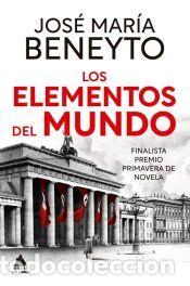 Libros: Los elementos del mundo - Beneyto, Jos&eacute; Mar&iacute;a