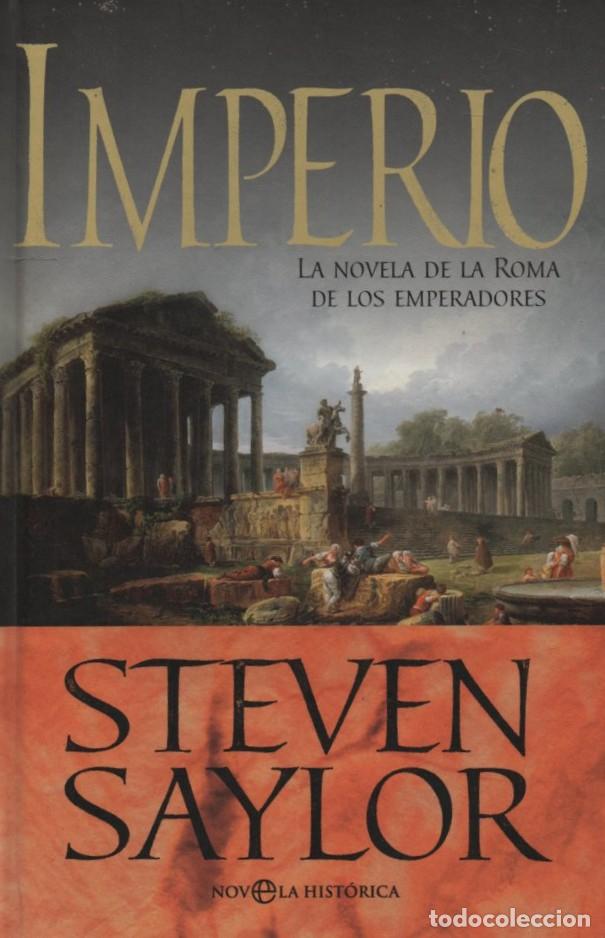 Livros: IMPERIO. LA NOVELA DE LA ROMA DE LOS EMPERADORES SAYLOR, STEVEN A-NOVHIS-0361