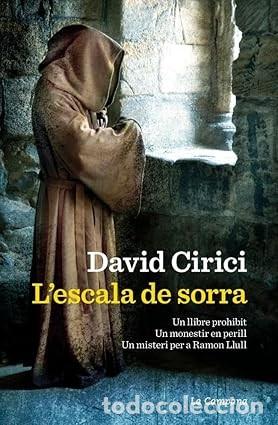 Libros: L'ESCALA DE SORRA. David Cirici. La Campana. 2026. TAPA DURA