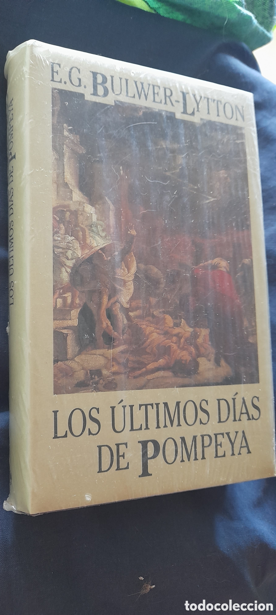 Libros: Los &uacute;ltimos d&iacute;as de Pompeya. E. G. Bulwer Lutton