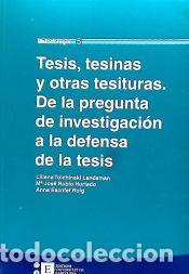 Libros: Tesis, tesinas y otras tesituras. De la pregunta de investigaci&oacute;n a la defensa de la tesis -