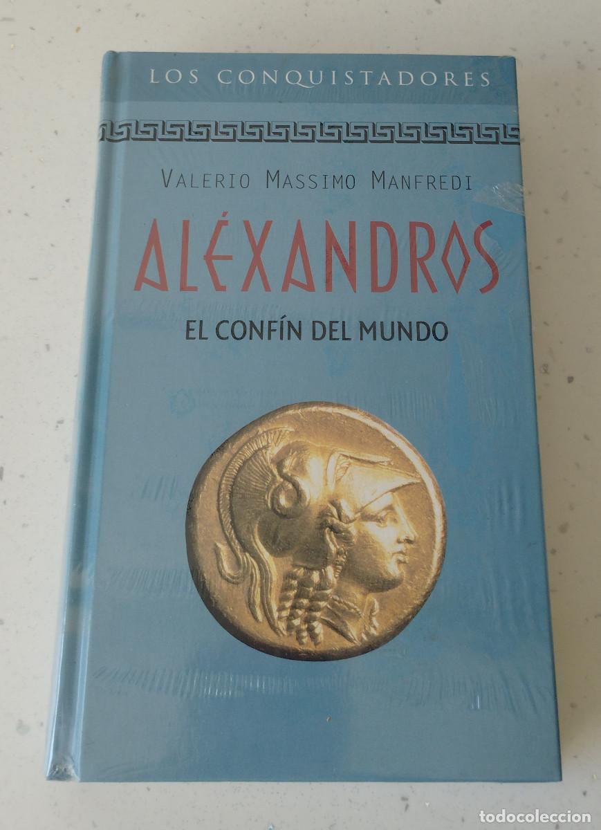 B&uuml;cher: ALEXANDROS - EL CONF&Iacute;N DEL MUNDO, VALERIO MASSIMO MANFREDI, RBA, NUEVA PRECINTADA