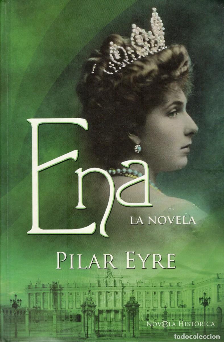 Libros: TC04/ ENA. LA NOVELA. PILAR EYRE