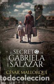 Libros: El secreto de Gabriela Salazar - Mallorqui, Cesar