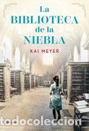 Libros: La biblioteca de la niebla - Meyer, Kai - Foto 1