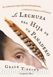Libros: La lechuza era hija de un panadero - Tiffany, Grace