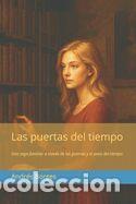 Libros: Las puertas del tiempo: Una saga familiar a trav&eacute;s de las guerras y el paso del tiempo - Borges,
