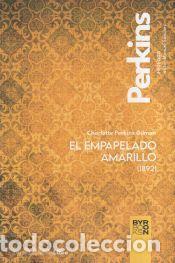 Libros: Empapelado Amarillo - Perkins Gilman, Charlotte
