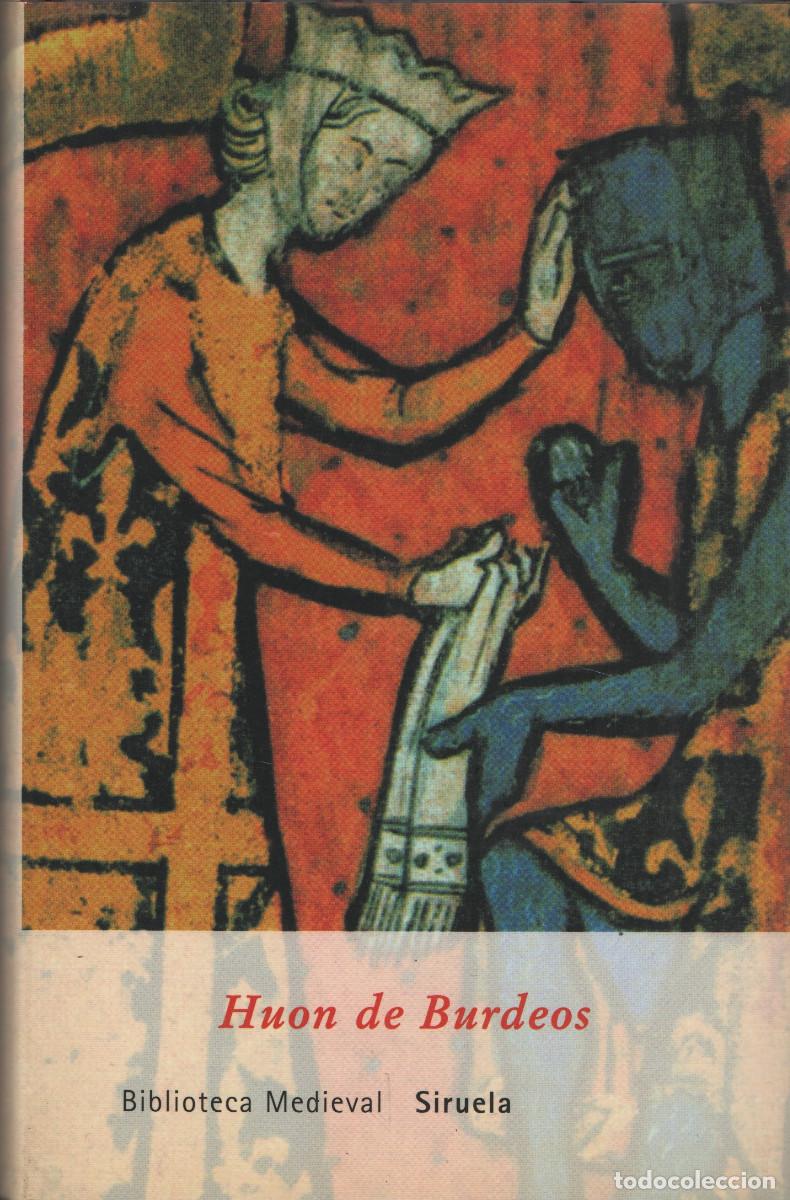 Libros: Huon de Burdeos. Siruela. 2002.