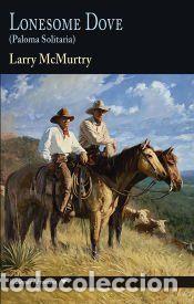 Libros: Lonesome Dove - Larry McMurtry