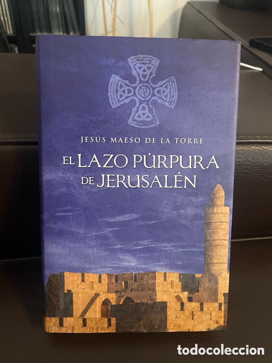 Libros: El lazo p&uacute;rpura de Jerusal&eacute;n, Jes&uacute;s Maeso De la Torre