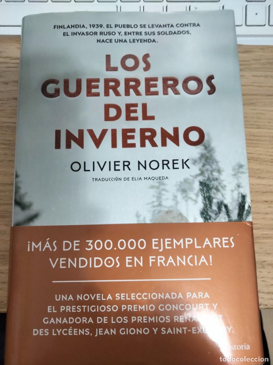 Libros: Olivier Norek. Los guerreros del invierno. Segunda Guerra Mundial. Stalin. Guerra de Finlandia