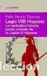 Libros: Legio VIIII Hispana: La verdadera historia jam&aacute;s contada de la Legi&oacute;n IX Hispana (Edici&oacute;n en letra