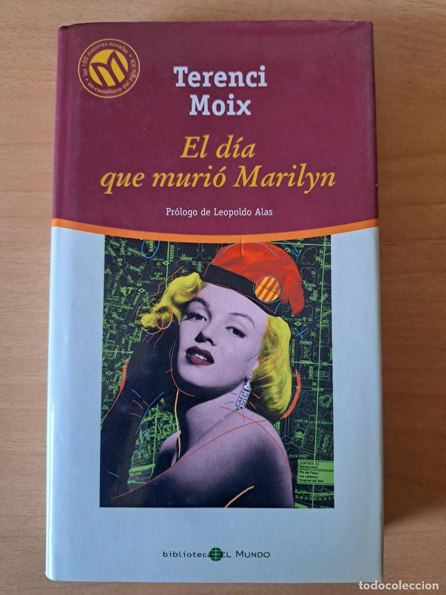 Libros: El d&iacute;a que muri&oacute; Marilyn-Terenci Moix-Tapa dura