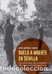 Libros: DUELO A MUERTE EN SEVILLA - MARTORELL LINARES,MIGUEL