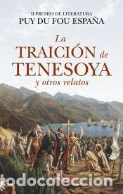 Libros: TRAICI&Oacute;N DE TENESOYA Y OTROS RELATOS, LA - Puy du Fou Espa&ntilde;a